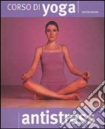 Corso di yoga antistress