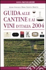 Guida alle cantine e ai vini d'Italia 2004