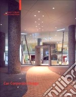 Car Corporate Image. Project in Miami. Studio Iosa Ghini. Ediz. italiana e inglese libro