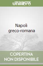 Napoli greco-romana libro