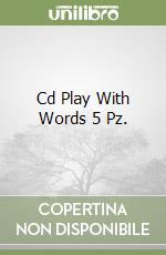 Cd Play With Words 5 Pz. libro