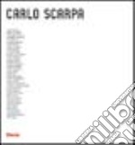 Carlo Scarpa. Opera completa. Ediz. illustrata