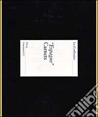 «Espagne». Carnets. Ediz. illustrata libro