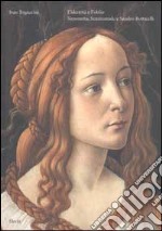 L'identità e l'oblio. Simonetta, Semiramide e Sandro Botticelli libro