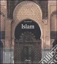 Islam. Ediz. illustrata