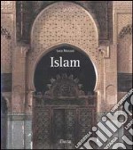 Islam. Ediz. illustrata