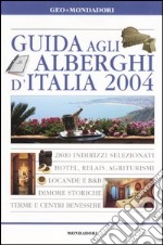 Guida agli alberghi d'Italia 2004 libro