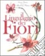 Il linguaggio dei fiori libro