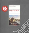 Gaspar van Wittel. Ediz. illustrata libro di Briganti Giuliano Laureati L. (cur.) Trezzani L. (cur.)