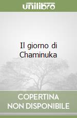 Il giorno di Chaminuka libro