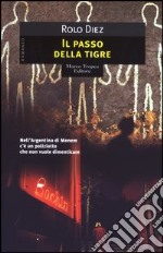 Il passo della tigre libro