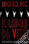 Il ladro di vite libro