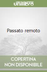 Passato remoto libro