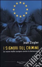 I signori del crimine libro