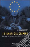 I signori del crimine libro