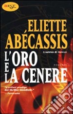 L'oro e la cenere libro