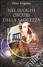 Nei luoghi oscuri della saggezza libro