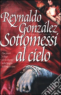 Sottomessi al cielo libro