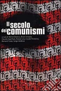 Il secolo dei comunismi libro