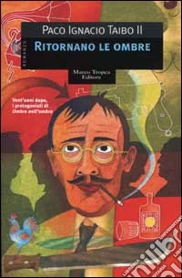 Ritornano le ombre