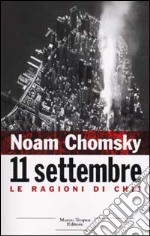 11 settembre. Le ragioni di chi? libro