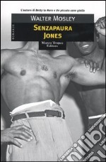 Senzapaura Jones libro