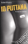 Io puttana libro