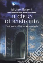 Il cielo di Babilonia libro