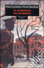 La primavera dei maimorti libro