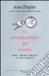 La privatizzazione del mondo libro