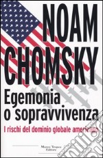 Egemonia o sopravvivenza libro