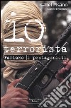 Io terrorista libro