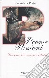 P come passioni. Dizionario delle emozioni e dell'estasi libro