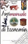Antimanuale di economia libro
