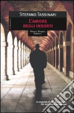 L'amore degli insorti libro