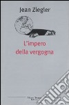 L'impero della vergogna libro