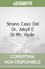 Strano Caso Del Dr. Jekyll E Di Mr. Hyde libro