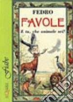 Favole. E tu, che animale sei? libro