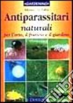 Antiparassitari Naturali Per L'orto Il F libro