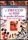 Il trucco del viso libro