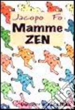 Mamme zen libro