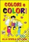 Colori e colori libro