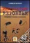 Professione reporter libro