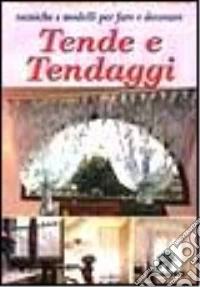 Tecniche e modelli per fare e decorare tende e tendaggi libro