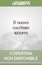 Il nuovo cucchiaio azzurro