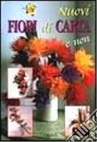 Nuovi fiori di carta e non libro