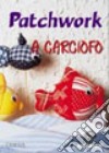 Patchwork a carciofo libro