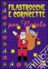 Filastrocche e cornicette per Natale libro