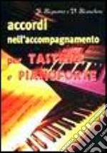 Accordi nell'accompagnamento per tastiere e pianoforte libro