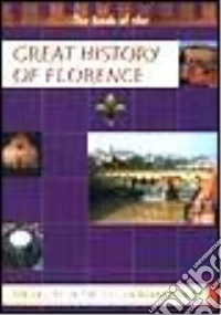 Grande storia di Firenze. Ediz. inglese libro